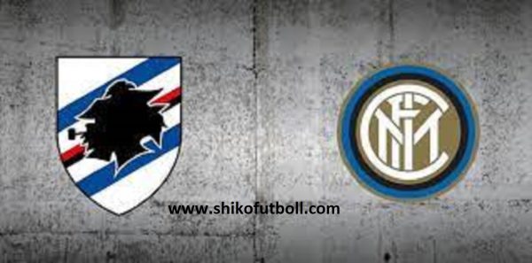 Ndeshja LIVE Sampdoria – Inter Ndiqeni Ketu Link4