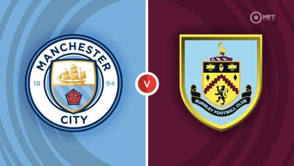 Ndeshja LIVE  Manchester City – Burnley Ndiqeni Ketu