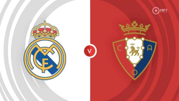 Ndeshja LIVE Real Madrid – Osasuna Ndiqeni Ketu