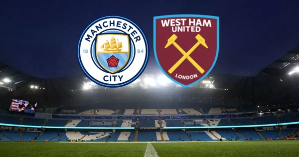 Ndeshja LIVE Manchester City – West Ham United Ndiqeni Ketu