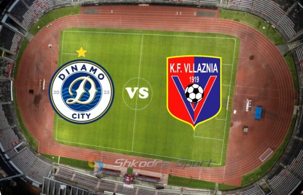 KATEGORIA SUPERIORE | 19:00 | Dinamo – Vllaznia Ndiqeni Ketu