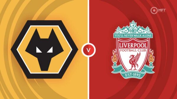 PREMIER LEAUGE | Wolves – Liverpool Ndiqeni Ketu