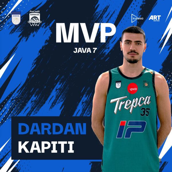 Dardan Kapiti shpallet “MVP i Javës”