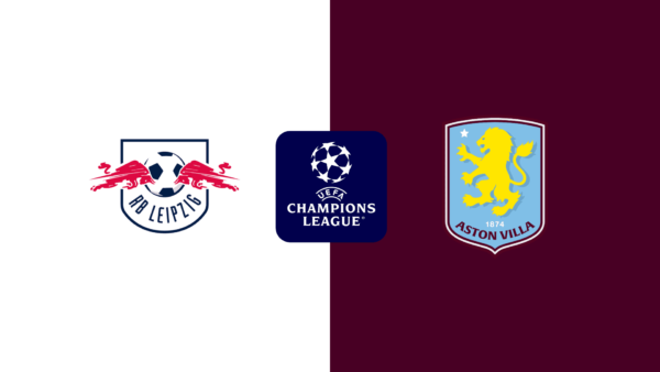 CHAMPIONS LEAUGE | 21:00 | Leipzig – Aston Villa Ndiqeni Ketu