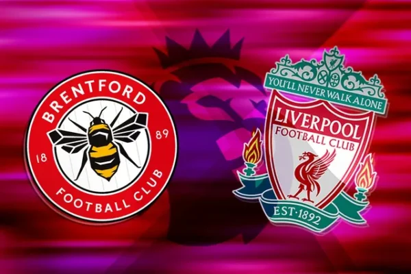 PREMIER LEAUGE | 16:00 | Brentford – Liverpool Ndiqeni Ketu