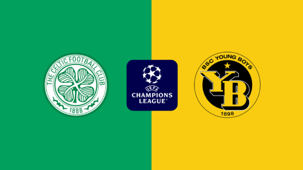 CHAMPIONS LEAUGE | 21:00 | Celtic – Young Boys Ndiqeni Ketu