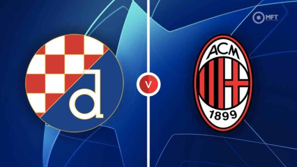 CHAMPIONS LEAUGE | 21:00 | Dinamo Zagreb – Milan Ndiqeni Ketu