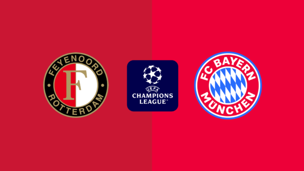 CHAMPIONS LEAUGE | 21:00 | Feyenoord – Bayern Muchen Ndiqeni Ketu