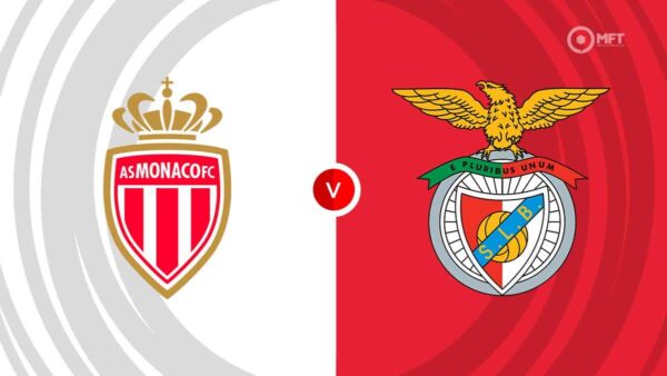 CHAMPIONS LEAUGE | 21:00 | Monaco – Benfica Ndiqeni Ketu