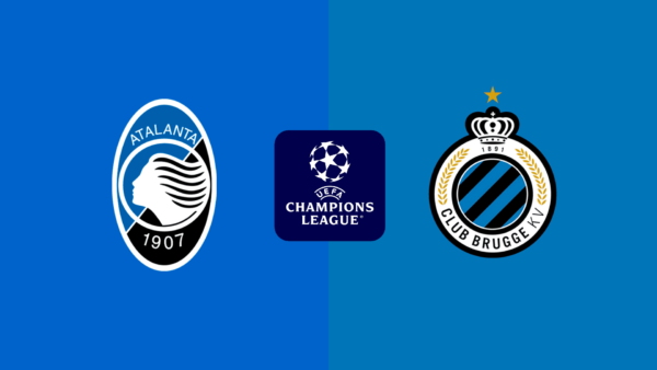 CHAMPIONS LEAUGE | 21:00 | Atalanta – CLub Brugge Ndiqeni Ketu