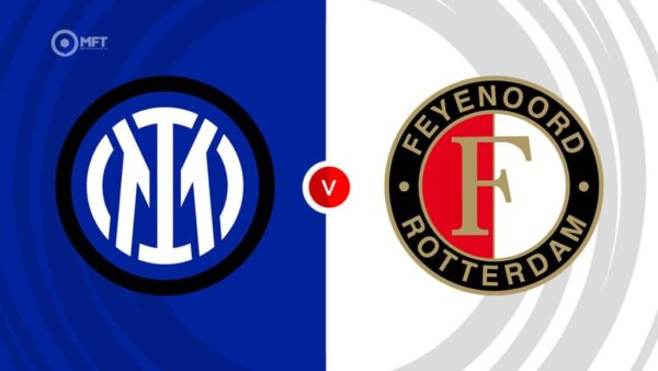 CHAMPIONS LEAUGE | 21:00 | Inter – Feyenoord Ndiqeni Ketu