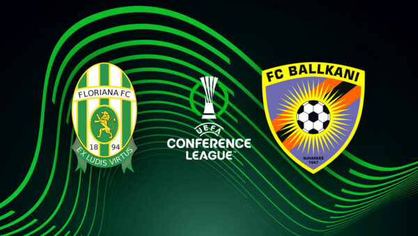 KONFERENCE LEAUGE | 20:45 | Floriana – Ballkani Ndiqeni Ketu