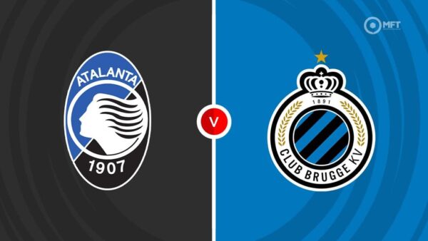 CHAMPIONS LEAUGE | 18:45 | Atalanta – Club Bruge Ndiqeni Ketu