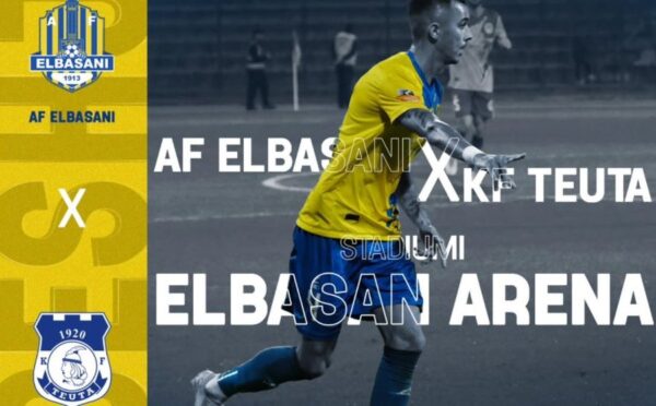 SUPERLIGA | 19:00 | Elbasani – Teuta Ndiqeni Ketu