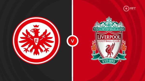 CHAMPIONS LEAUGE | 21:00 | Eintracht Frankfurt – Liverpool Ndiqeni Ketu