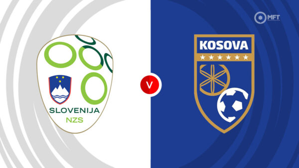 KUALIFIKUESE BOTERORI | 20:45 | Slovenia – Kosova Ndiqeni Ketu