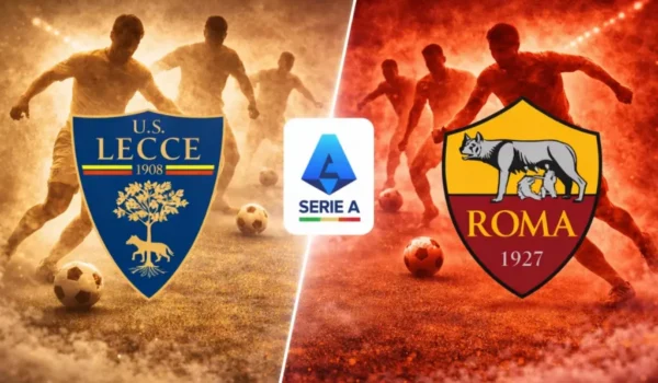 SERIE A | 18:00 | Lecce – Roma Ndiqeni Ketu