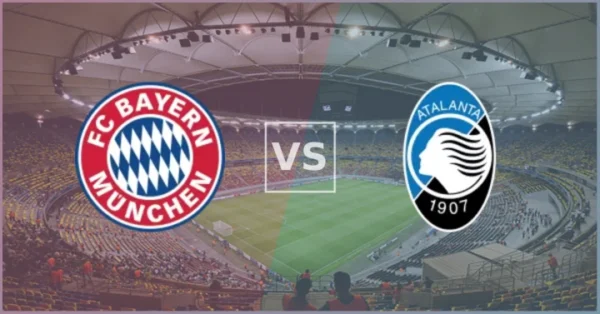 CHAMPIONS LEAUGE | 21:00 | Bayern Munich – Atalanta Ndiqeni Ketu